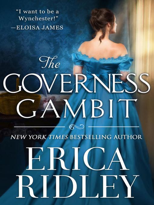Title details for The Governess Gambit by Erica Ridley - Available